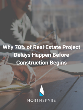 Why 70% of Real Estate Project Delays Happen Before Construction Begins