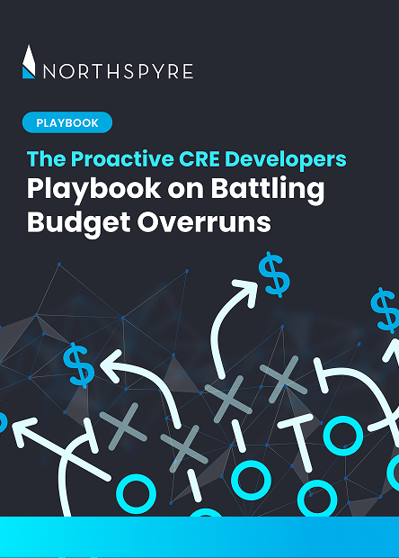 The Proactive CRE Developers Playbook on Battling Budget Overruns
